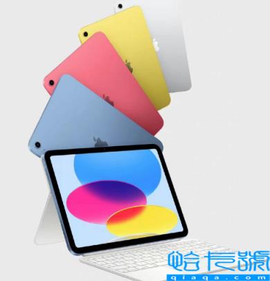 iPad全线大涨价了吗2022(iPad10和新款iPadPro为什么涨价)